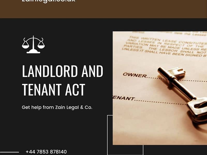 Landlord and Tenant Act 1985 Our Help-Zain Legal & Co